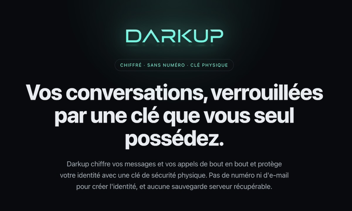 Darkup : la messagerie française sécurisée sans numéro de téléphone ni e-mail